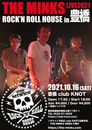 THE MINKS “ROCK’N ROLL HOUSE in 豊橋”