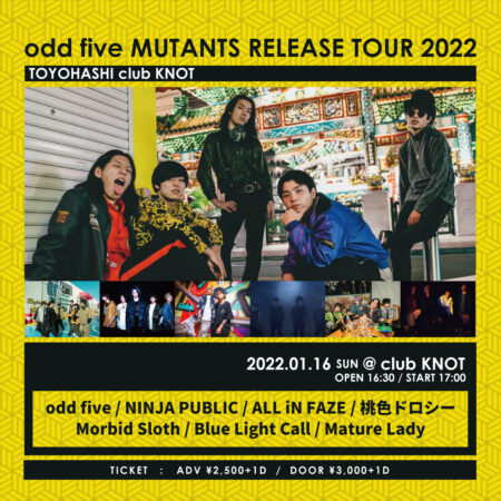 odd five MUTANTS RELEASE TOUR 2022