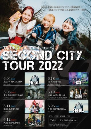 TRiDENT 2nd Anniversary “SECOND CITY TOUR 2022”