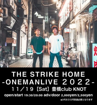 THE STRIKE HOME ONEMAN LIVE 2022