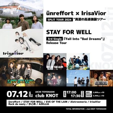 ünreffort × IrisaVior SPLIT TOUR 2024 “真夏の高速強襲ツアー”  / STAY FOR WELL 3rd Single 『Fall Into “Bad Dreams”』Release Tour