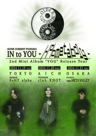 OLTER CURRENT TOUR 2024 IN to YOU -Holometaboly- 2nd Mini Album “YOU” Release Tour