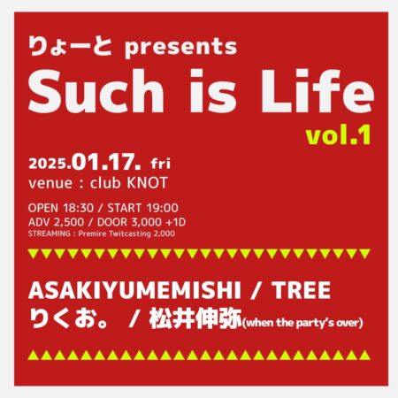 りょーと presents Such is Life vol.1