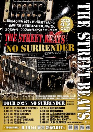 THE STREET BEATS TOUR 2025｜NO SURRENDER