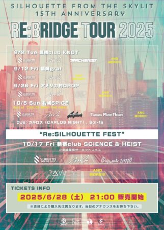 SILHOUETTE FROM THE SKYLIT 15TH ANNIVERSARY“RE:BRIDGE TOUR 2025”