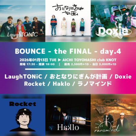BOUNCE – the FINAL – day.4