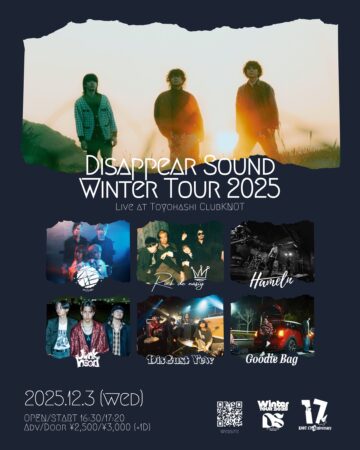 KNOT17周年記念 Disappear Sound Winter Tour 2025