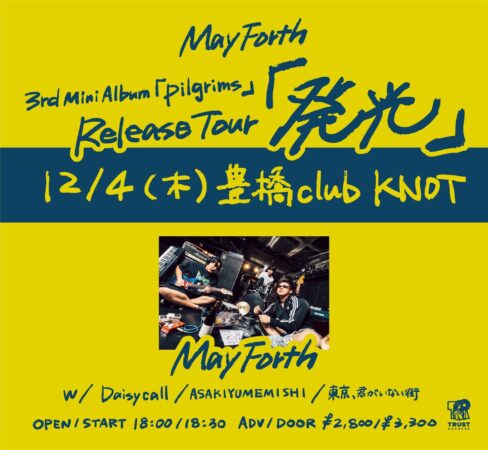 KNOT17周年記念May Forth 3rd Mini Album  「Pilgrims」Release Tour 「発光」
