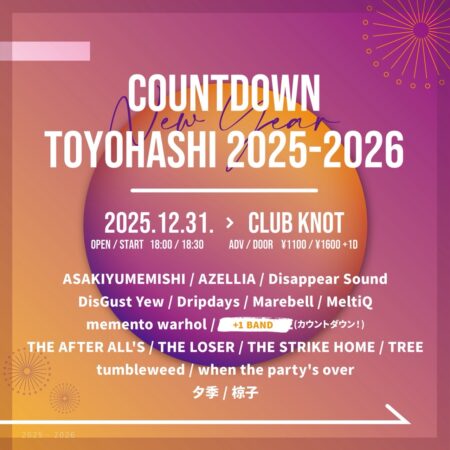 KNOT17周年記念 COUNT DOWN TOYOHASHI2025→2026