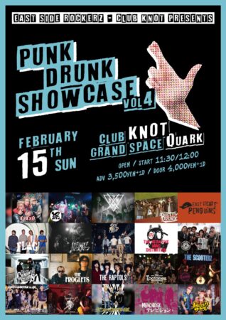 EAST SIDE ROCKERZ × club KNOT Presents 『PUNK DRUNK SHOWCASE Vol.4』