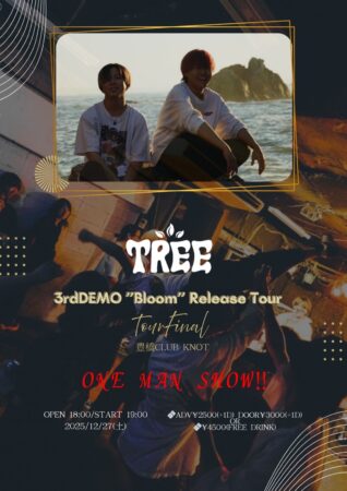 KNOT17周年記念 TREE 3rdDEMO“Bloom”Release Tour FINAL