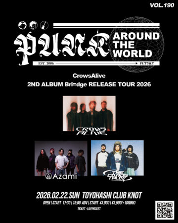 PUNK AROUND THE WORLD Vol.190 – CrowsAlive”Bri=dge Tour 2026”