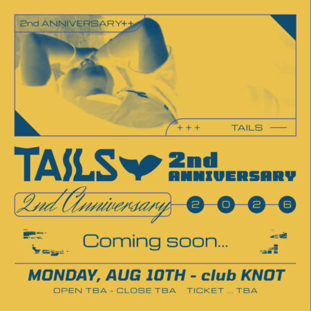 TAILS 2nd Anniversary Party