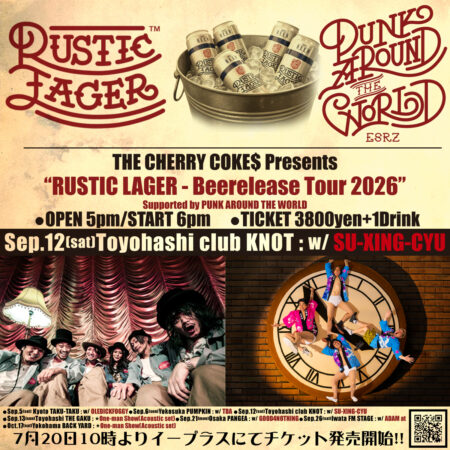 THE CHERRY COKE$ Presents “RUSTIC LAGER -Beerelease Tour 2026”