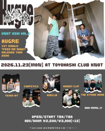 “KNOT OSHI vol.2” Hugre 1st single “FEED ME NOW!!” Release Tour 2026