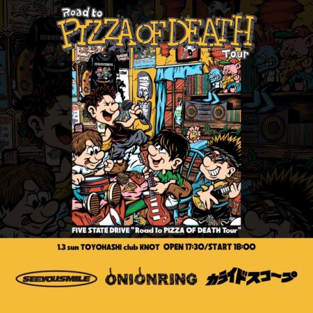 ROAD TO PIZZA OF DEATH TOUR 豊橋公演