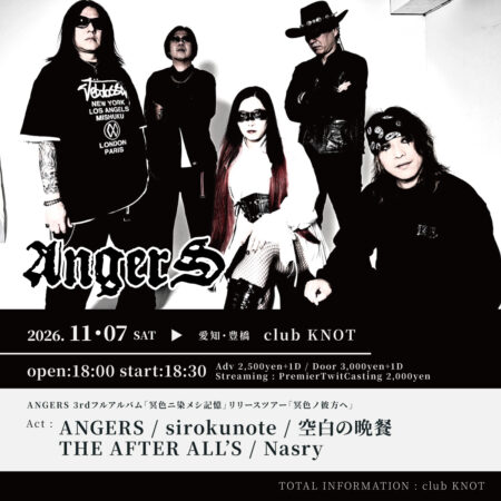 ANGERS 3rdフルアルバム 「冥色ニ染メシ記憶」リリースツアー 「冥色ノ彼方ヘ」